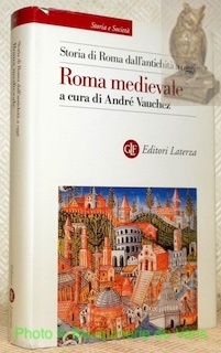 Storia di Roma dall'antichità a oggi. Roma medievale. Collana Storia …