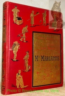 Les idées de Mademoiselle Marianne. Dessins de MM. Chovin, Dufaux, …