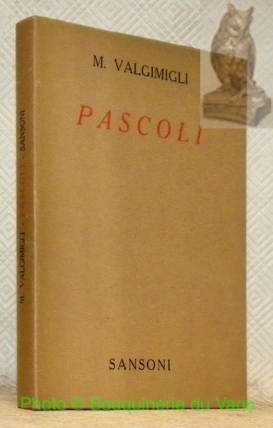 Pascoli. Collana Critica e Storia.