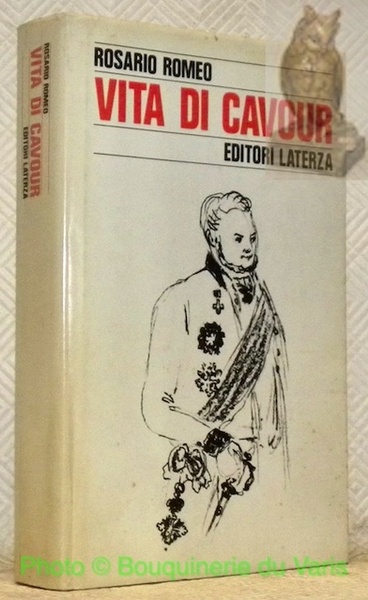 Vita de Cavour. Collana Storia e Società.