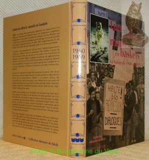 Lune en direct, manifs en baskets. La Suisse de 1960 …