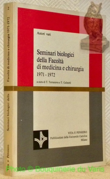 Seminari biologici della Facoltà di medicina e chirurgia 1971 - …