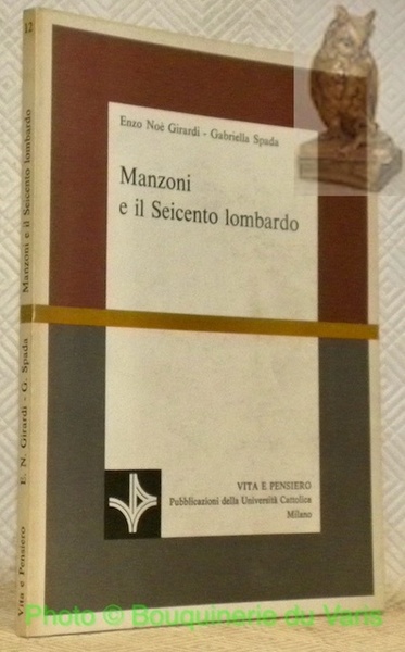 Manzoni e il Seicento lombardo. Collana Scienze Filologiche e Letteratura …