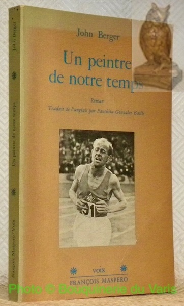 Un peintre de notre temps. Roman. Traduit de l’anglais par …