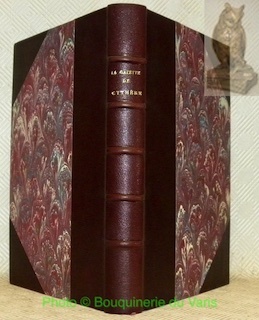 La Gazette De Cythère, publiée avec notice historique. Collection Documents …