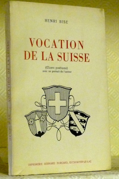 Vocation de la Suisse.