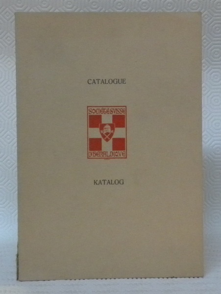 Catalogue de la Bibliothèque de la Société Suisse d’Heraldique. 1930. …