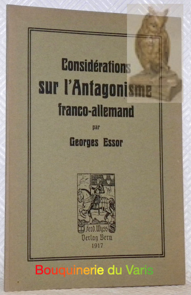 Considérations sur l’antagonisme franco-allemand.