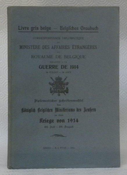 Correspondance diplomatique du Ministère des Affaires étrangères du royaume de …