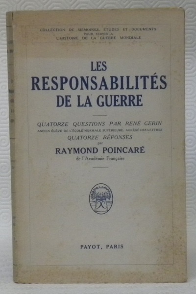 Les responsabilités de la guerre. 14 questions pour René Guérin. …