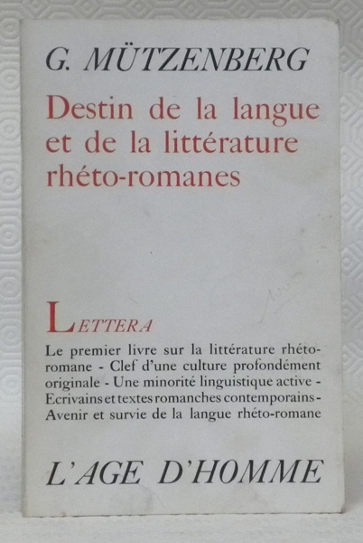 Destin de la langue et de la littérature rhéto-romanes. Lettre …