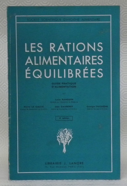 Les rations alimentaires équilibrées. Guide pratique d’alimentation. 4e édition.