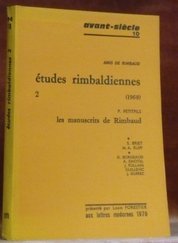 Etudes rimbaldiennes 2. Les manuscrits de Rimbaud. Sous la direction …