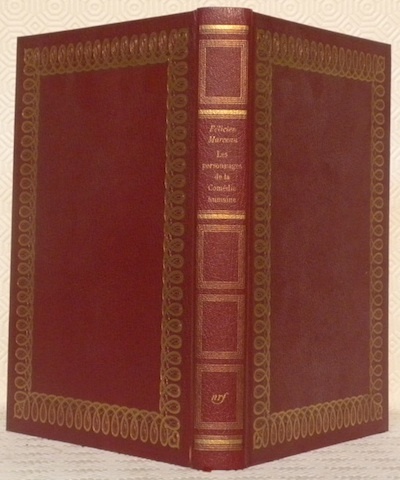 Les personnages de la Comédie humaine. Illustrations de Bertall, Daumier, …