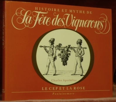 Histoire et mythe de la Fête des vignerons. Le cep …