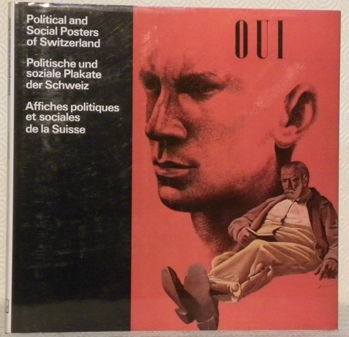 Political and social posters of Switzerland. Affiches politiques et sociales …