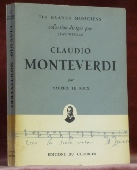 Claudio Monteverdi. Préface de Roland-Manuel. Collection Les grands musiciens.