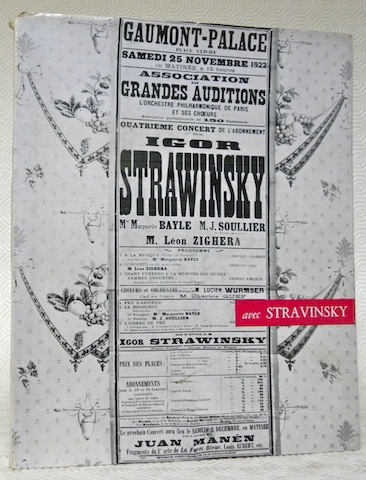 Avec Stravinsky. Lettres inédites de Claude Debussy, Maurice Ravel, Erik …