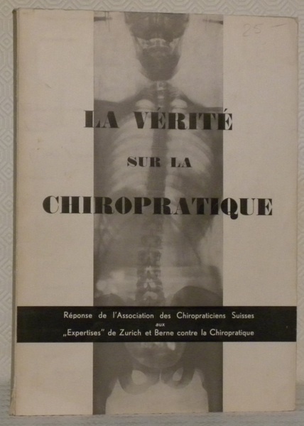 La vérité sur la chiropratique. Réponse de l’Association des Chiropraticiens …