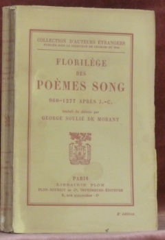 Florilège des poèmes Song. 960-1277 après J.-C. Traduit du chinois …