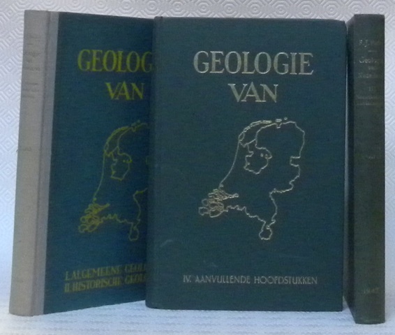 Geologie van Nederland. 3 volumes. I. Algemeene geologie. II. Historische …