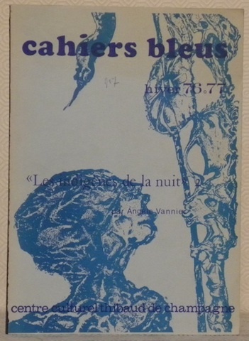 Cahiers Bleus N° 7. Hiver 76-77. Les indigènes de la …