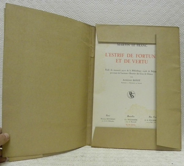 L’esprit de fortune et de vertu de Martin Le Franc. …