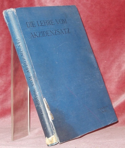 DIE LEHRE VOM ACCIDENZSATZ. Erste Auflage von Alexandre Waldow. Vierte …