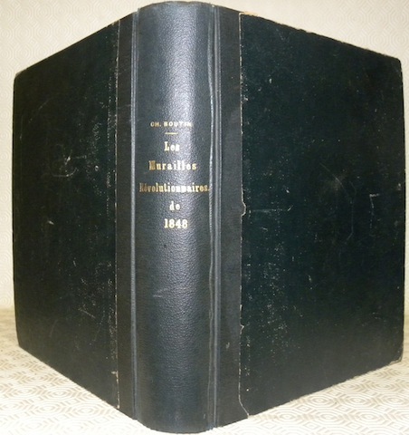 Les murailles révolutionnaires de 1848. Contient des : décrets, bulletins …