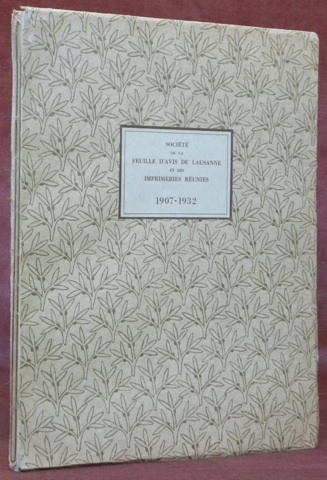 La Feuille d’Avis de Lausanne et les Imprimeries Réunies. Publié …