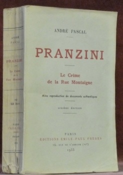 Pranzini. Le crime de la Rue Montaigne. Avec reproduction de …