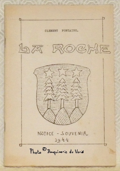 La Roche. Notice - Souvenir.