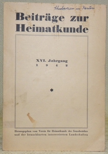 Die Schule im Alten Deutschen Bezirk des Kantons Freiburg. BEITRÄGE …