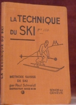 La technique du ski. Manuel de ski basé sur la …