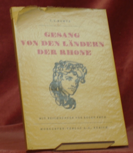 Gesang von dem Ländern der Rhone. Mit Zeichnungen von Eugen …