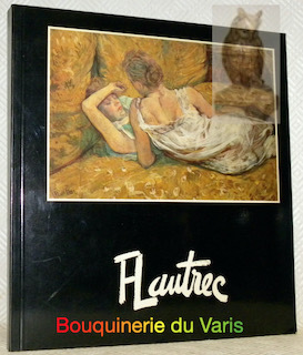 LAUTREC. Catalogue d’exposition.