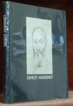 ERNEST ANSERMET 1883-1969. Texte de liaison de Jean-Jacques Rapin.