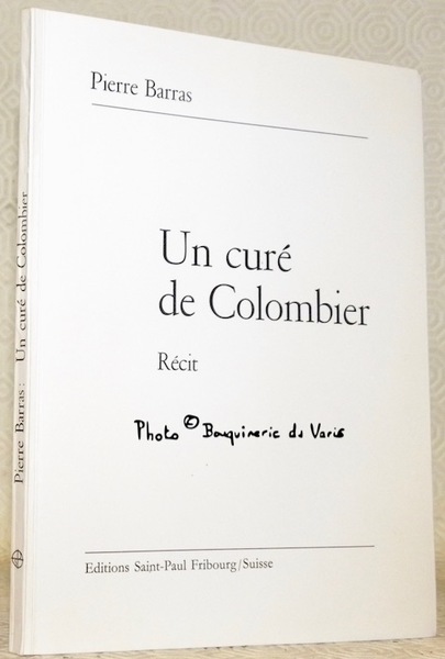 Un curé de Colombier. Récit.