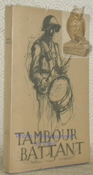 Tambour battant. Récits de la mobilisation 1939-1945 au Régiment fribourgeois. …