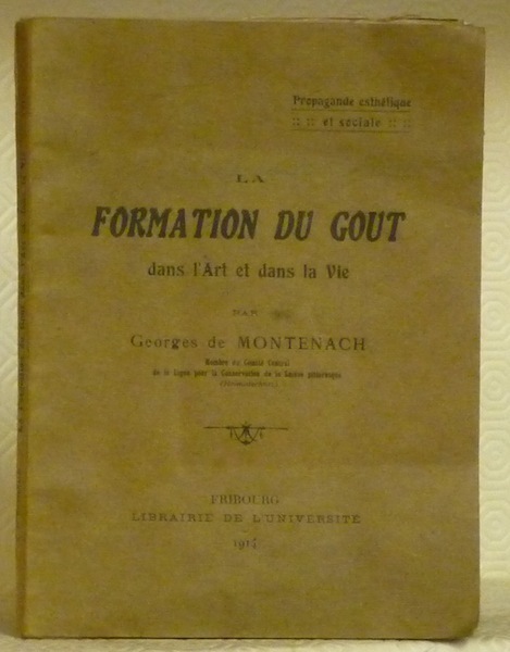 La formation du gout dans l’art et dans la vie.