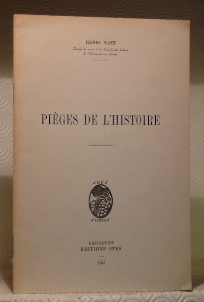 Pièges de l’Histoire.