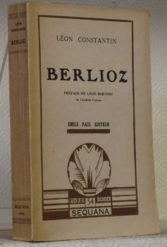Berlioz. Préface de Louis Barthou.