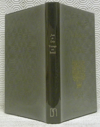 Histoire d’un voyage fait en la terre du Brésil autrement …