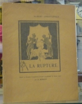 La rupture. Conte en vers. Illustré de grandes compositions formant …