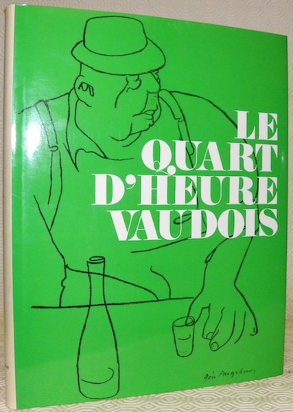 Le Quart d’Heure Vaudois. Illustrations de Géa Augsbourg.