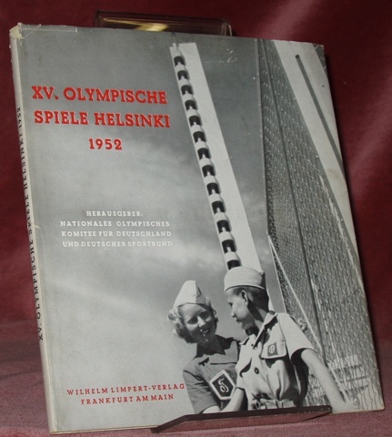 XV. Olympische Spiele Helsinki 1952. Hrsg Nationales Olympisches Komitee für …