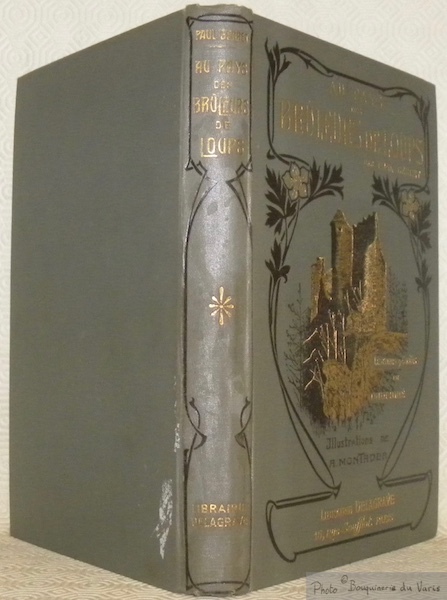 Au Pays des bruleurs de loups. Légendes et contes du …