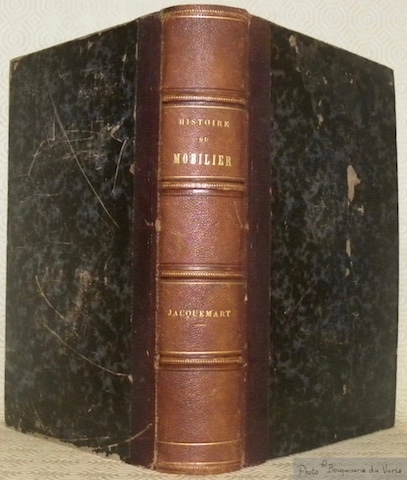 Histoire du mobilier. Recherches et notes sur les objets d’art …