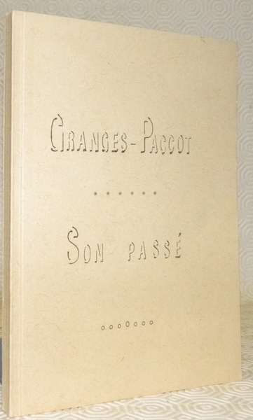 Granges-Paccot son passé.