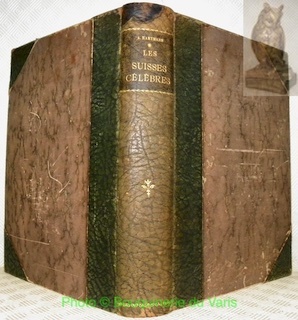 GALERIE NATIONALE. Les suisses célèbres des temps modernes en portraits …